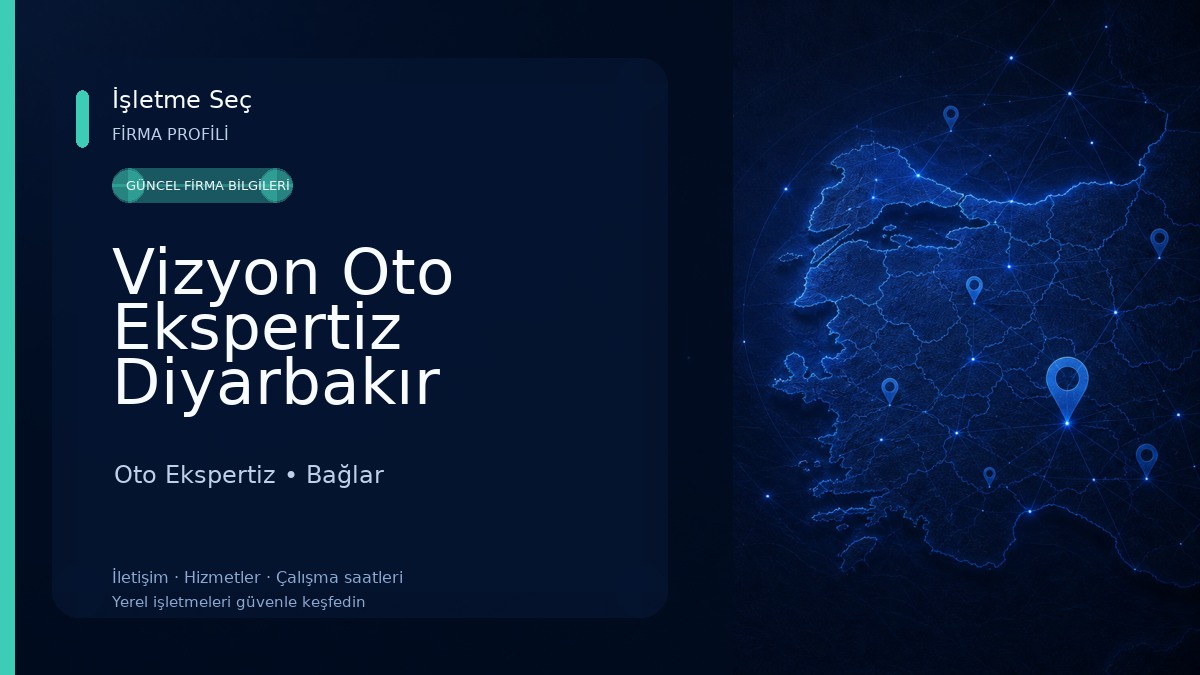 Vizyon Oto Ekspertiz Diyarbakır Oto Ekspertiz