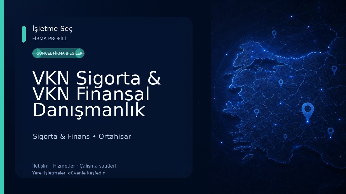 VKN Sigorta & VKN Finansal Danışmanlık Sigorta & Finans