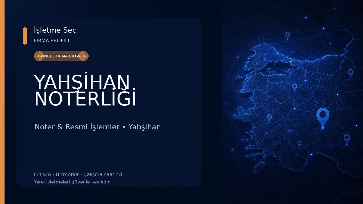 YAHŞİHAN NOTERLİĞİ 