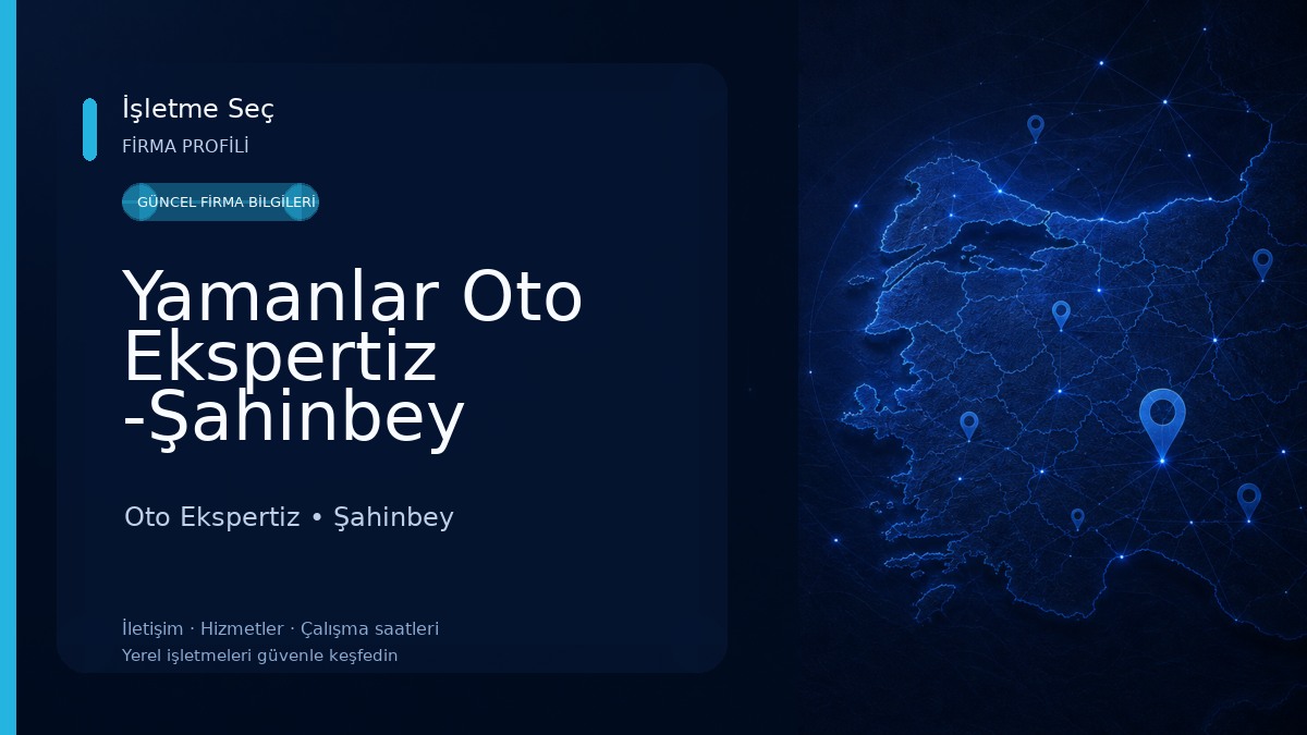 Yamanlar Oto Ekspertiz -Şahinbey Oto Ekspertiz