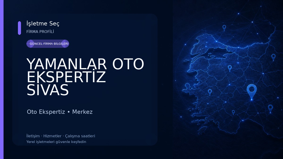 YAMANLAR OTO EKSPERTİZ SİVAS Oto Ekspertiz