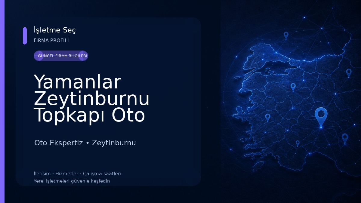 Yamanlar Zeytinburnu Topkapı Oto Ekspertiz
