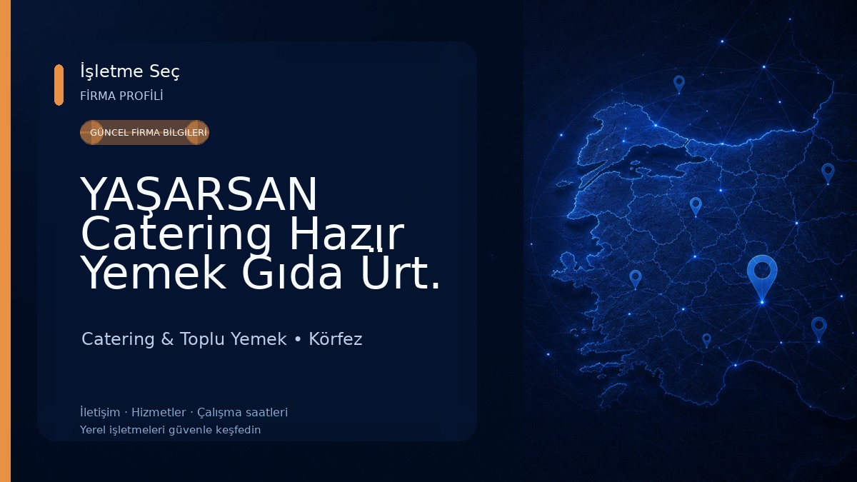 YAŞARSAN Catering Hazır Yemek Gıda Ürt. Paz. Catering & Toplu Yemek
