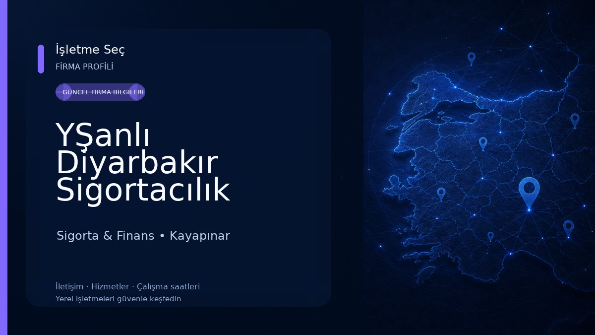 YŞanlı Diyarbakır Sigortacılık