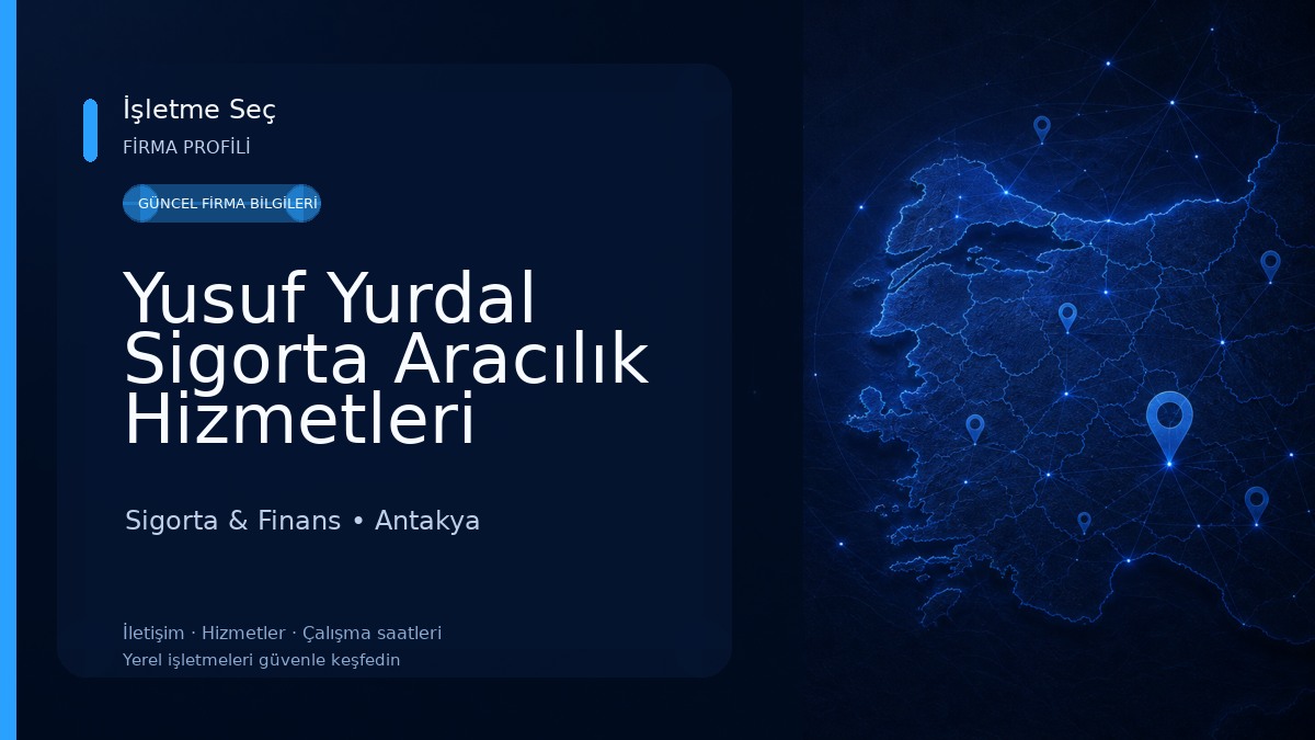 Yusuf Yurdal Sigorta Aracılık Hizmetleri