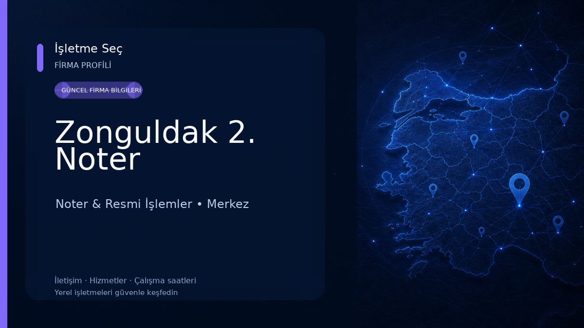 Zonguldak 2. Noter Noter & Resmi İşlemler